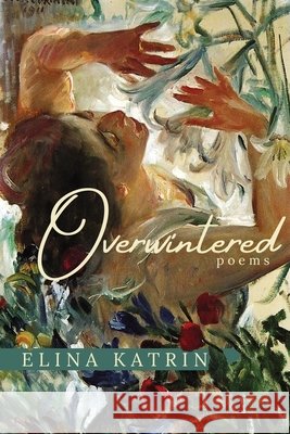 Overwintered Elina Katrin 9781949487855 Trio House Press - książka