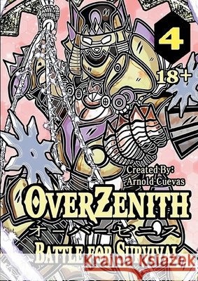 OverZenith Volume 4 Battle for Survival Arnold Cuevas 9798869366818 Arnold Cuevas III - książka