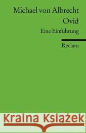 Ovid : Eine Einführung Albrecht, Michael von   9783150176412 Reclam, Ditzingen - książka