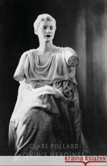 Ovid's Heroines Clare Pollard 9781852249762  - książka