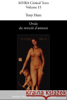 Ovide Du Remede D'Amours Hunt, Tony 9780947623784 Modern Humanities Research Association - książka