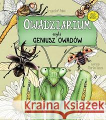 Owadziarium, czyli geniusz owadów Krzysztof Pabis 9788377637449 Multico - książka