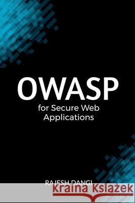 OWASP for Secure Web Applications Rajesh Dangi 9798895194348 Notion Press - książka