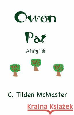 Owen Pat C. Tilden McMaster 9780989116688 Pilgrim Voyage Press - książka