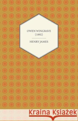 Owen Wingrave (1892) Henry James 9781447469742 Ford. Press - książka
