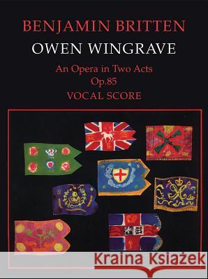 Owen Wingrave: Vocal Score Benjamin Britten   9780571505029 Faber Music Ltd - książka