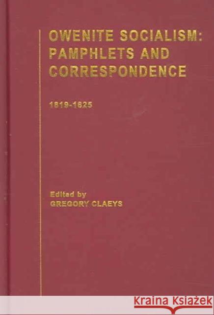 Owenite Socialism: Pamphlets and Correspondence Claeys, Gregory 9780415149723 Taylor & Francis - książka