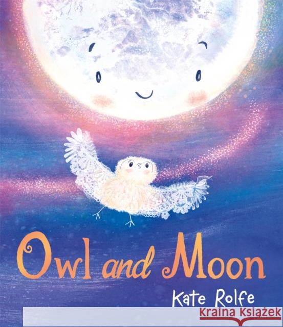 Owl and Moon Kate Rolfe 9781035019625 Pan Macmillan - książka