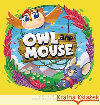 Owl and Mouse Kat Cruz 9781775391814 Charlie's Books - książka