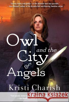 Owl and the City of Angels: Volume 2 Charish, Kristi 9781501122101 Gallery Books - książka