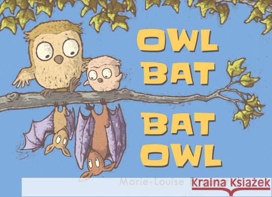 Owl Bat Bat Owl Marie-Louise Fitzpatrick Marie-Louise Fitzpatrick 9780763691615 Candlewick Press (MA) - książka