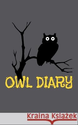 Owl Diary: 100 Pages 5' x 8' Chef Rimer 9781094924076 Independently Published - książka