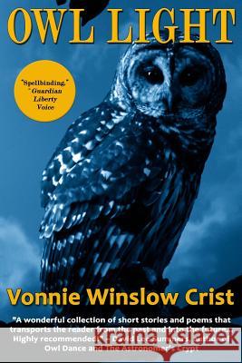 Owl Light Vonnie Winslow Crist 9781941559246 Pole to Pole Publishing - książka