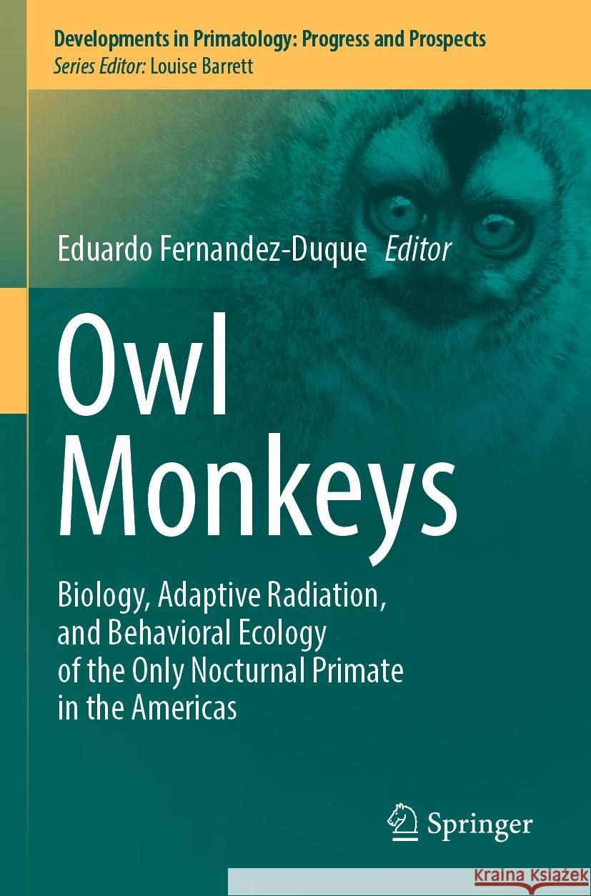 Owl Monkeys  9783031135576 Springer International Publishing - książka