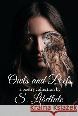 Owls and Poets S Libellule 9798764403663 Independently Published - książka