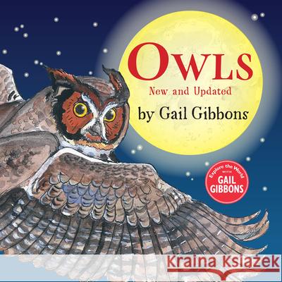 Owls (New & Updated) Gail Gibbons 9780823452026 Holiday House - książka