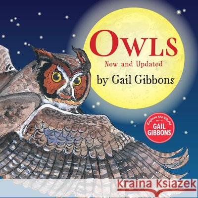 Owls (New & Updated) Gail Gibbons 9780823452026 Holiday House - książka