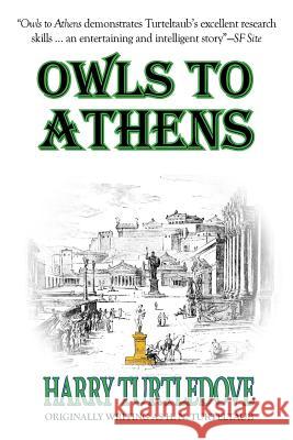 Owls to Athens Harry Turtledove 9781612422541 Phoenix Pick - książka