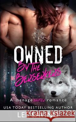 Owned by the Berserkers Lee Savino 9781648470226 Silverwood Press - książka