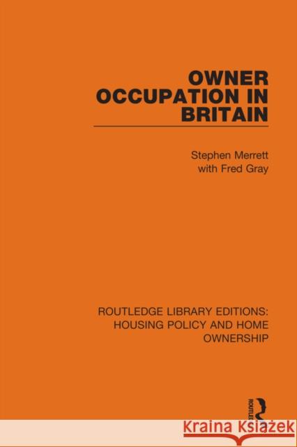Owner-Occupation in Britain Stephen Merrett 9780367686017 Taylor & Francis Ltd - książka