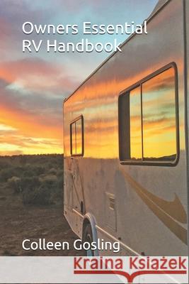 Owners Essential RV Handbook Colleen Gosling 9798674106364 Independently Published - książka