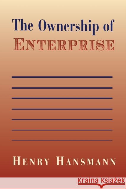 Ownership of Enterprise (Revised) Hansmann, Henry 9780674001718 Belknap Press - książka