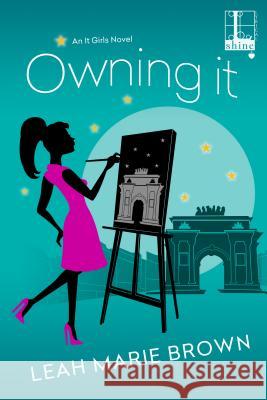 Owning It Leah Marie Brown 9781516101221 Kensington Publishing Corporation - książka