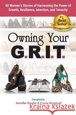 Owning Your G.R.I.T. Jennifer Bardot Carrie Burggraf 9781737184805 MDC Press - książka