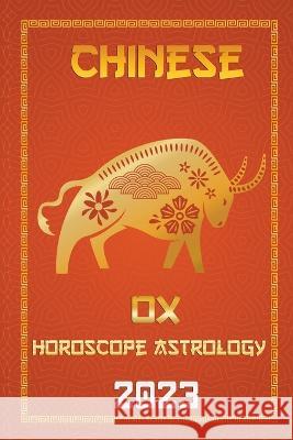OX Chinese Horoscope 2023 Ichinghun Fengshuisu   9798215863152 Ichinghun Fengshuisu - książka
