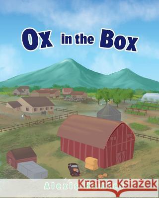 Ox in the Box Alexis Hamler 9781642147414 Page Publishing, Inc. - książka
