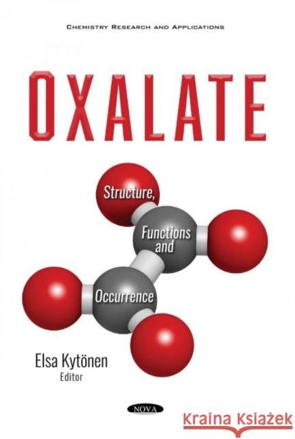 Oxalate: Structure, Functions and Occurrence Elsa Kytoenen   9781536183030 Nova Science Publishers Inc - książka