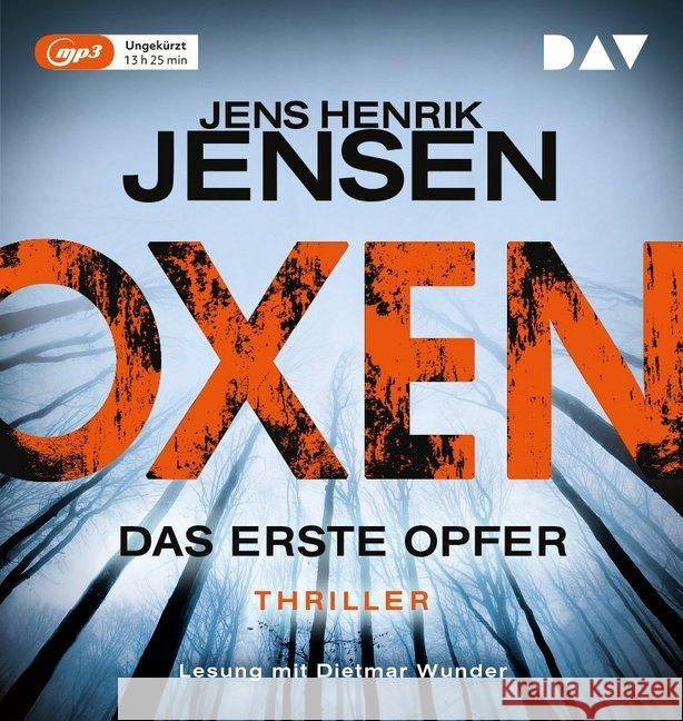 Oxen - Das erste Opfer, 2 MP3-CD : Ungekürzte Lesung mit Dietmar Wunder (2 mp3-CDs), Lesung Jensen, Jens Henrik 9783742402042 Der Audio Verlag, DAV - książka