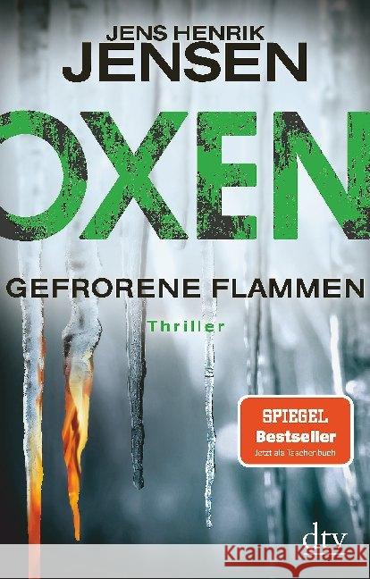 Oxen. Gefrorene Flammen : Thriller Jensen, Jens Henrik 9783423218122 DTV - książka