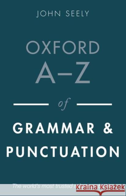 Oxford A-Z of Grammar and Punctuation John Seely 9780198849889 Oxford University Press - książka