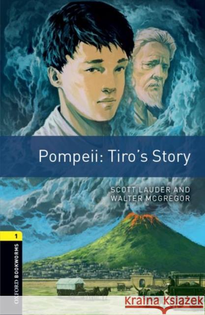 Oxford Bookworms 3e 1 Pompeii Tiros Story Lauder/McGregor 9780194634175 Oxford University Press - książka