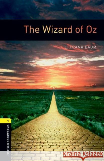 Oxford Bookworms Library: Level 1: The Wizard of Oz Border, Rosemary 9780194789264 Oxford University Press - książka