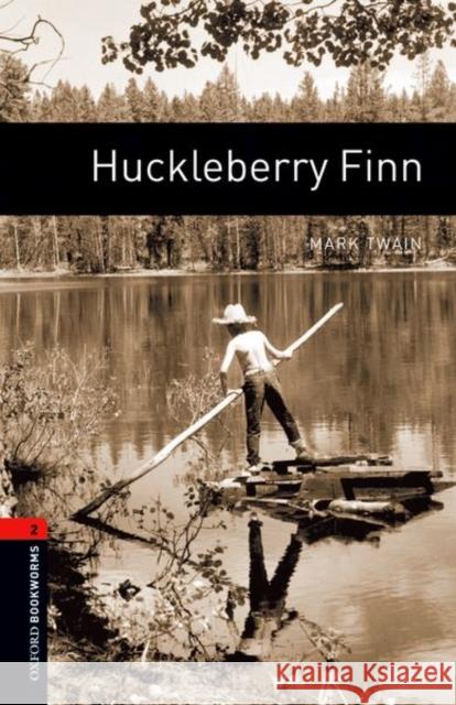 Oxford Bookworms Library: Level 2: Huckleberry Finn Mowat, Diane 9780194790635 Oxford University Press - książka