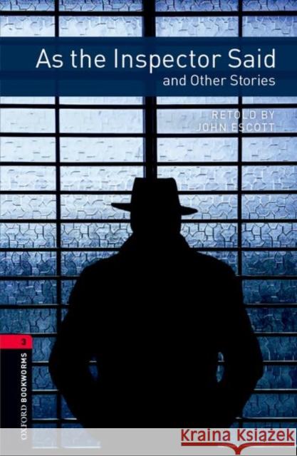Oxford Bookworms Library: Level 3:: As the Inspector Said and Other Stories  9780194791083 Oxford University Press - książka
