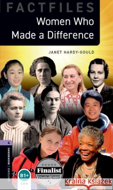Oxford Bookworms Library: Level 4: Women Who Made a Difference Hardy-Gould, Janet 9780194267809 Oxford University Press - książka