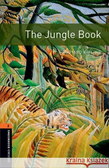 Oxford Bookworms Library: The Jungle Book: Level 2: 700-Word Vocabulary Kipling, Rudyard 9780194790642 Oxford University Press - książka