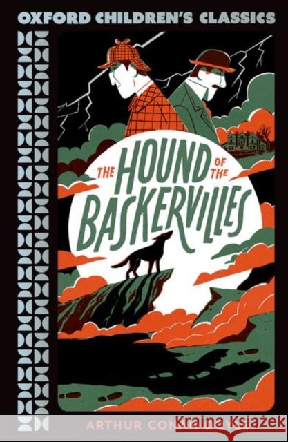 Oxford Children's Classics: The Hound of the Baskervilles Arthur Conan Doyle 9780192789303 Oxford University Press - książka
