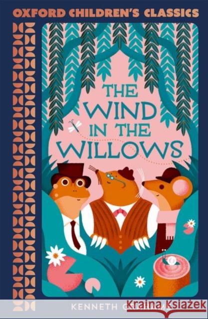 Oxford Children's Classics: The Wind in the Willows Kenneth Graham 9780192789389 Oxford University Press - książka