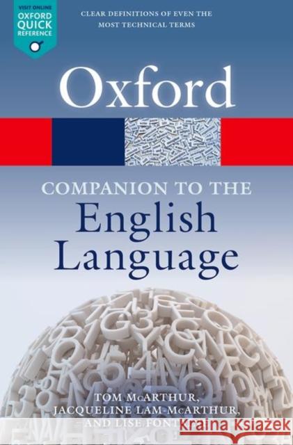 Oxford Companion to the English Language Tom McArthur Jacqueline Lam-McArthur Lise Fontaine 9780199661282 Oxford University Press, USA - książka