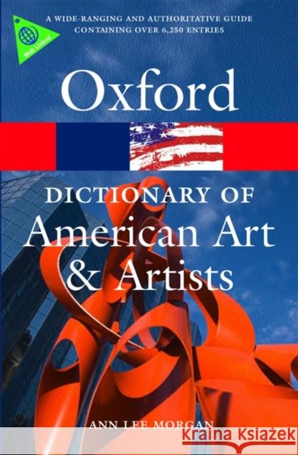 Oxford Dictionary of American Art and Artists Anne Lee Morgan 9780195373219  - książka