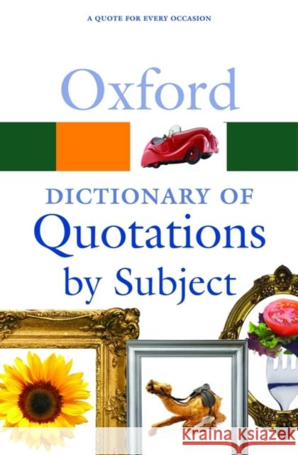 Oxford Dictionary of Quotations by Subject Susan Ratcliffe 9780199567065 OXFORD UNIVERSITY PRESS - książka