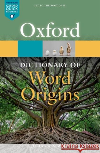Oxford Dictionary of Word Origins Julia Cresswell 9780198868750 Oxford University Press - książka