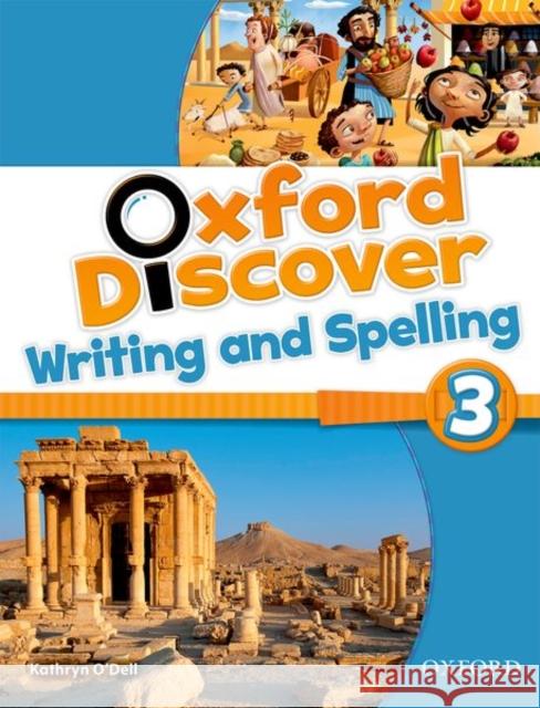 Oxford Discover 3. Writing & Spelling Book OXFORD Odell 9780194278720 Oxford University Press - książka