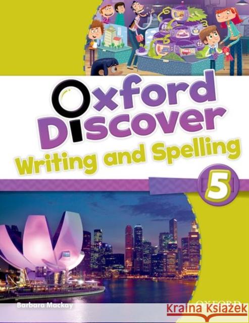 Oxford Discover 5 Writing and Spelling Book MacKay 9780194278867 Oxford University Press - książka