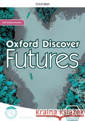 Oxford Discover Futures 3 WB w.2020 Koustaff 9780194114028 Oxford University Press - książka