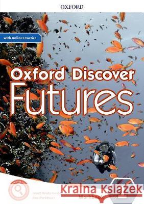 Oxford Discover Futures Level 1 Workbook with Online Practice Koustaff 9780194113946 Oxford University Press - książka